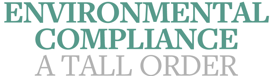 Environmental compliance a tall order