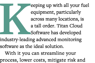 Keeping up with all your fuel equipment, particularly across many locations, is a tall order  Titan Cloud Software ha   