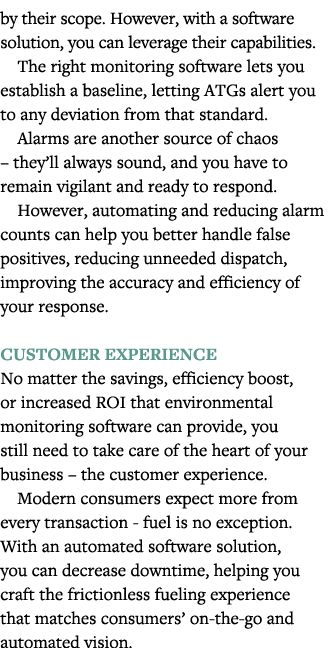 by their scope  However, with a software solution, you can leverage their capabilities  The right monitoring software   