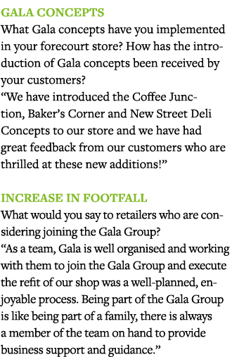 Gala concepts What Gala concepts have you implemented in your forecourt store  How has the introduction of Gala conce   