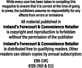 While every care has been taken in compiling this magazine to ensure that it is correct at the time of going to press   