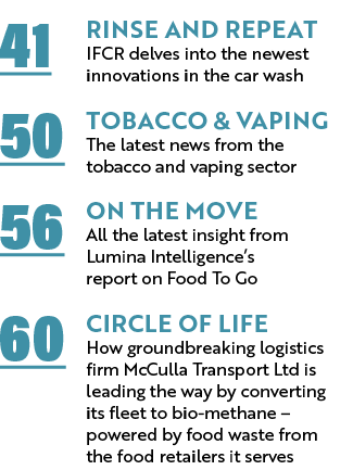 41 Rinse and repeat IFCR delves into the newest innovations in the car wash 50 Tobacco & vaping The latest news from    