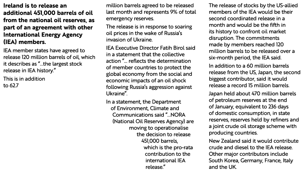 Ireland is to release an additional 451,000 barrels of oil from the national oil reserves, as part of an agreement wi   