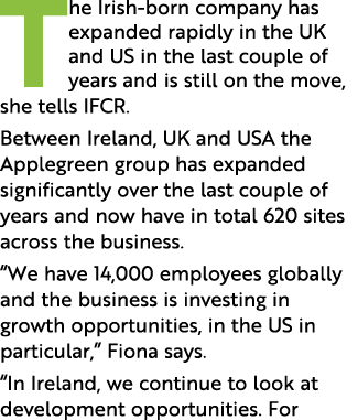The Irish-born company has expanded rapidly in the UK and US in the last couple of years and is still on the move, sh   
