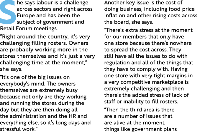 She says labour is a challenge across sectors and right across Europe and has been the subject of government and Reta   