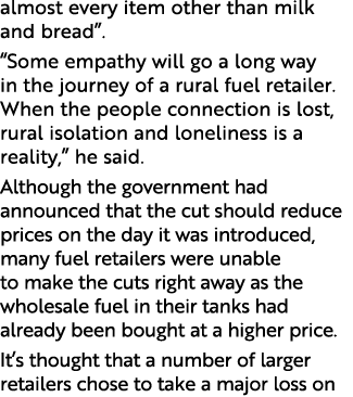 almost every item other than milk and bread     Some empathy will go a long way in the journey of a rural fuel retail   