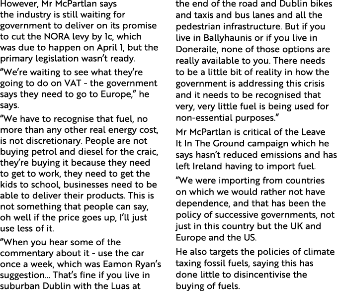 However, Mr McPartlan says the industry is still waiting for government to deliver on its promise to cut the NORA lev   