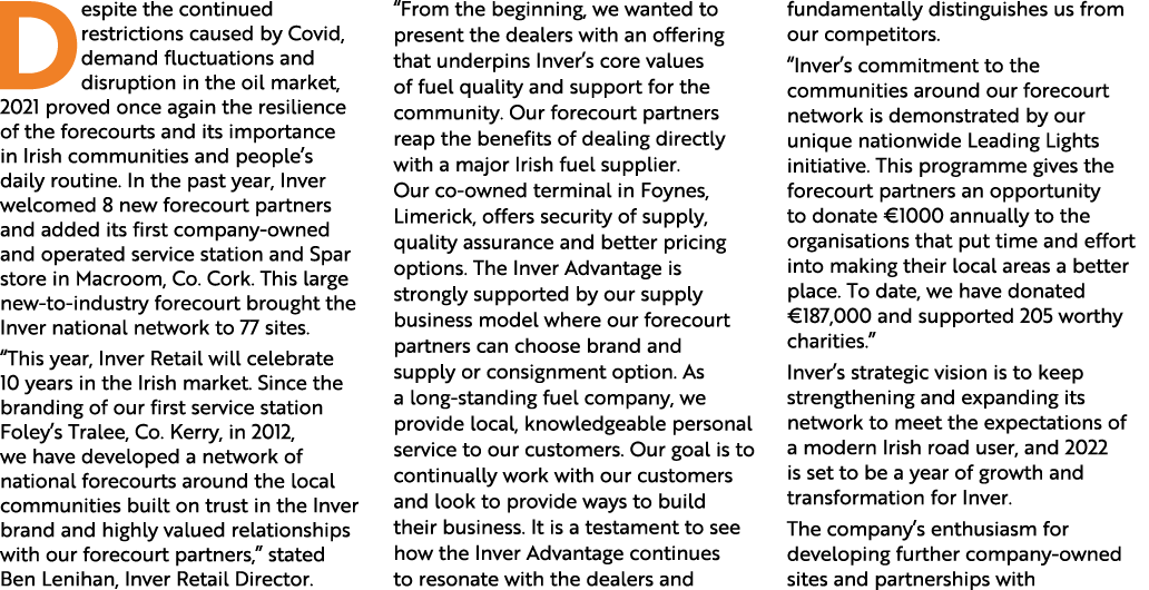 Despite the continued restrictions caused by Covid, demand fluctuations and disruption in the oil market, 2021 proved   
