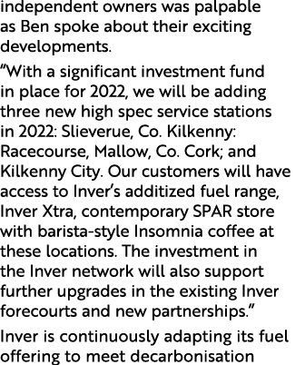 independent owners was palpable as Ben spoke about their exciting developments   With a significant investment fund i   