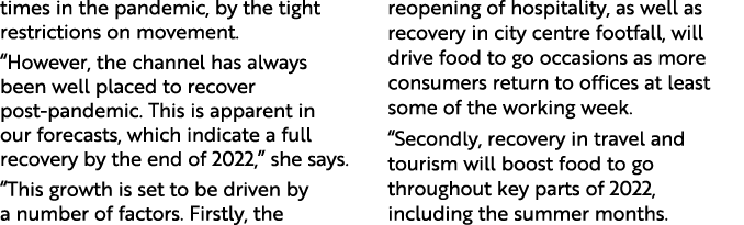 times in the pandemic, by the tight restrictions on movement   However, the channel has always been well placed to re   