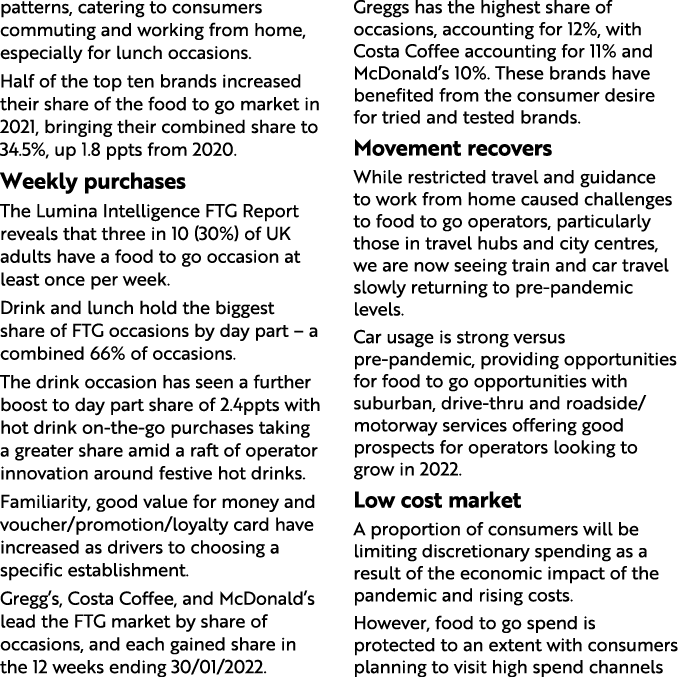 patterns, catering to consumers commuting and working from home, especially for lunch occasions  Half of the top ten    
