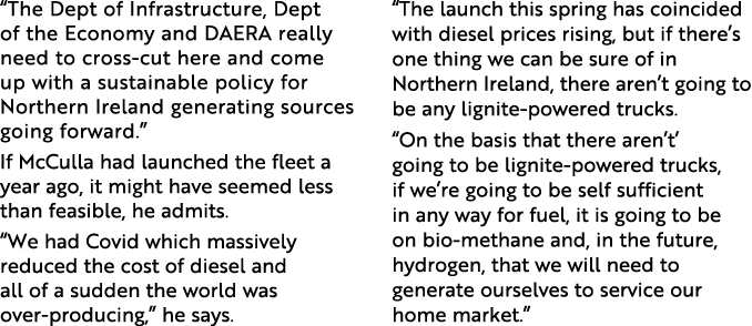  The Dept of Infrastructure, Dept of the Economy and DAERA really need to cross-cut here and come up with a sustainab   