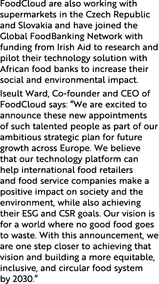 FoodCloud are also working with supermarkets in the Czech Republic and Slovakia and have joined the Global FoodBankin...