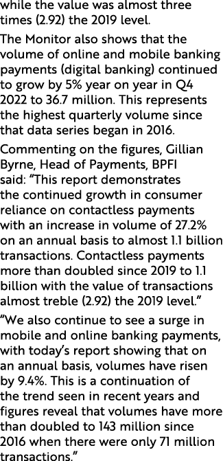 while the value was almost three times (2.92) the 2019 level. The Monitor also shows that the volume of online and mo...