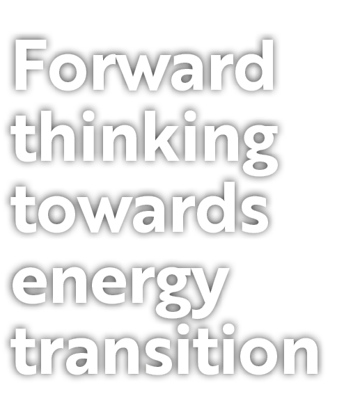 Forward thinking towards energy transition