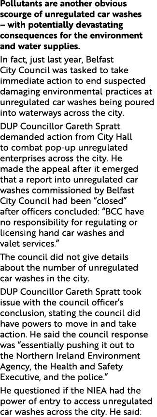 Pollutants are another obvious scourge of unregulated car washes – with potentially devastating consequences for the ...