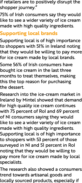 if retailers are to positively disrupt the shopper journey.” 75% of Irish consumers say they would like to see a wide...