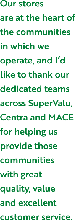 Our stores are at the heart of the communities in which we operate, and I’d like to thank our dedicated teams across ...