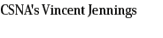 CSNA's Vincent Jennings