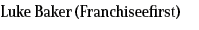 Luke Baker (Franchiseefirst)