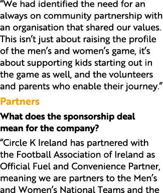“We had identified the need for an always on community partnership with an organisation that shared our values. This ...