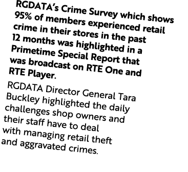 RGDATA’s Crime Survey which shows 95% of members experienced retail crime in their stores in the past 12 months was h...