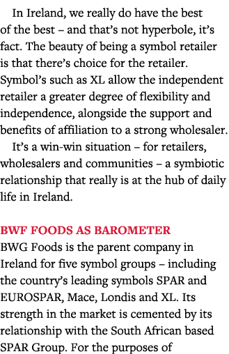 In Ireland, we really do have the best of the best   and that s not hyperbole, it s fact  The beauty of being a symbo   