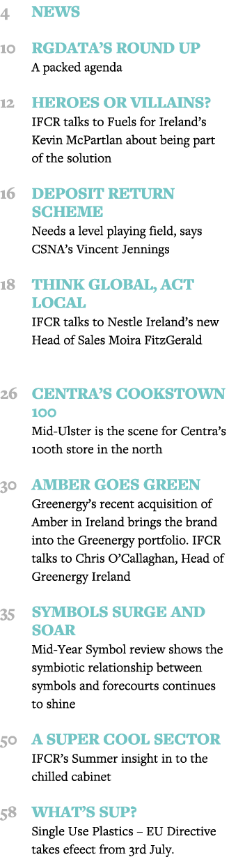 4  News 10  RGDATA s Round Up A packed agenda 12  Heroes or Villains  IFCR talks to Fuels for Ireland s Kevin McPartl   