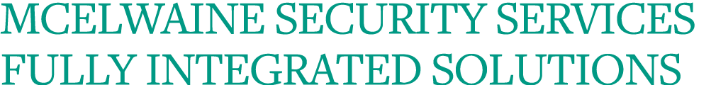 McElwaine Security Services Fully Integrated Solutions