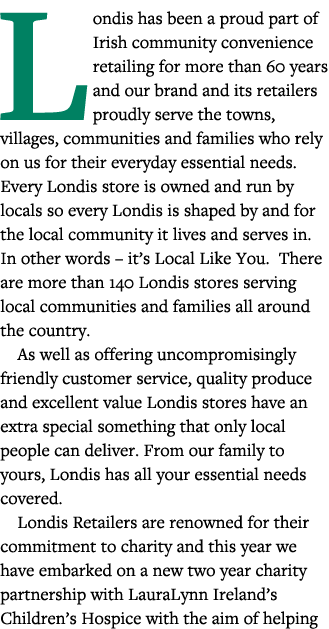 Londis has been a proud part of Irish community convenience retailing for more than 60 years and our brand and its re   
