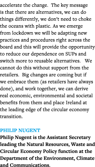 accelerate the change  The key message is that there are alternatives, we can do things differently, we don t need to   