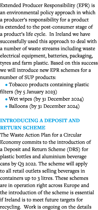 Extended Producer Responsibility (EPR) is an environmental policy approach in which a producer s responsibility for a   