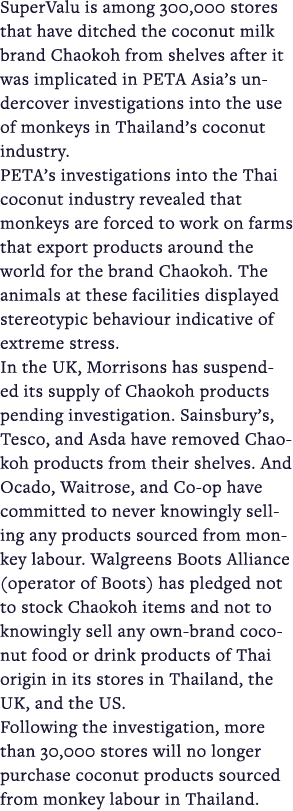 SuperValu is among 300,000 stores that have ditched the coconut milk brand Chaokoh from shelves after it was implicat   