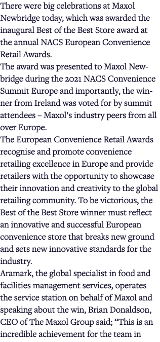 There were big celebrations at Maxol Newbridge today, which was awarded the inaugural Best of the Best Store award at   