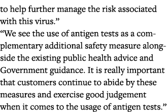 to help further manage the risk associated with this virus    We see the use of antigen tests as a complementary addi   
