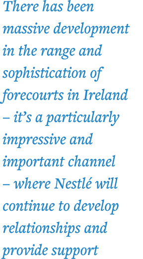 There has been massive development in the range and sophistication of forecourts in Ireland   it s a particularly imp   
