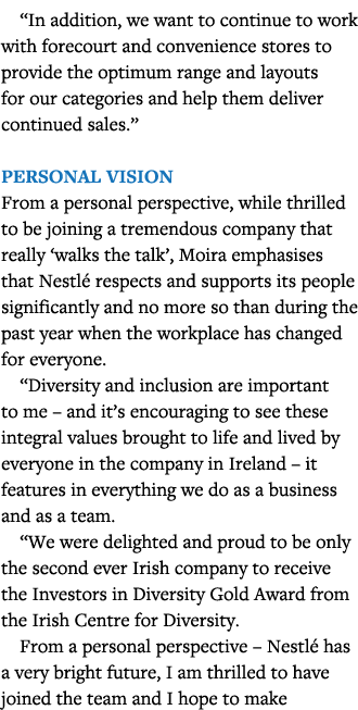  In addition, we want to continue to work with forecourt and convenience stores to provide the optimum range and layo   