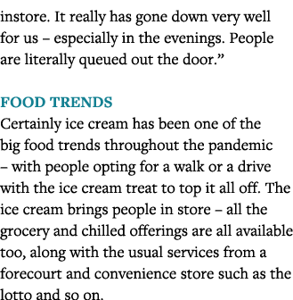 instore  It really has gone down very well for us   especially in the evenings  People are literally queued out the d   