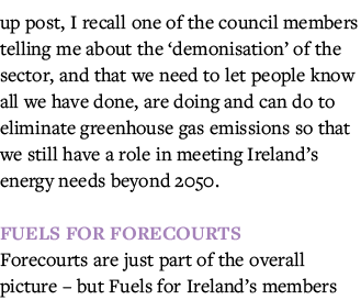 up post, I recall one of the council members telling me about the  demonisation  of the sector, and that we need to l   