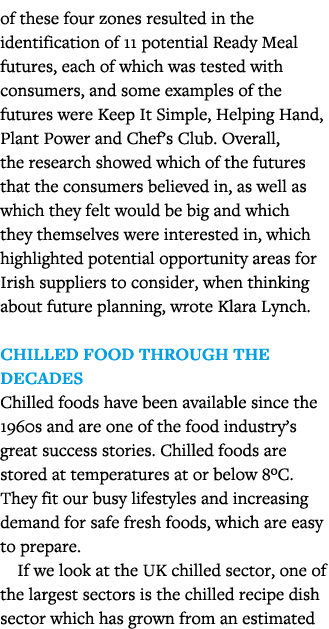 of these four zones resulted in the identification of 11 potential Ready Meal futures, each of which was tested with    