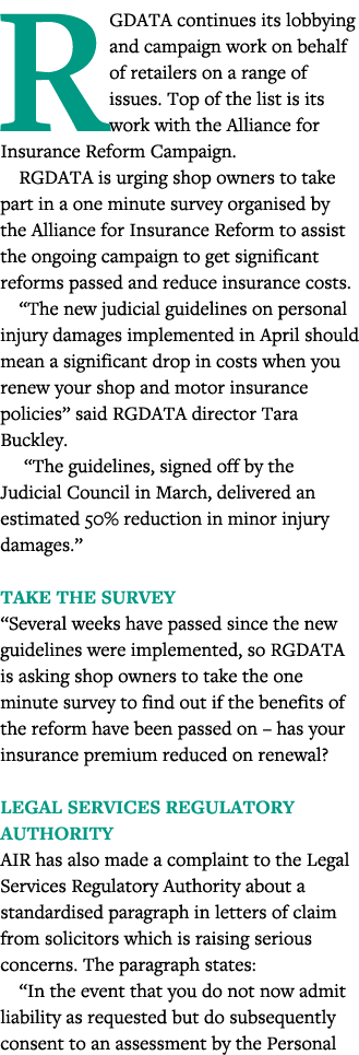 RGDATA continues its lobbying and campaign work on behalf of retailers on a range of issues  Top of the list is its w   