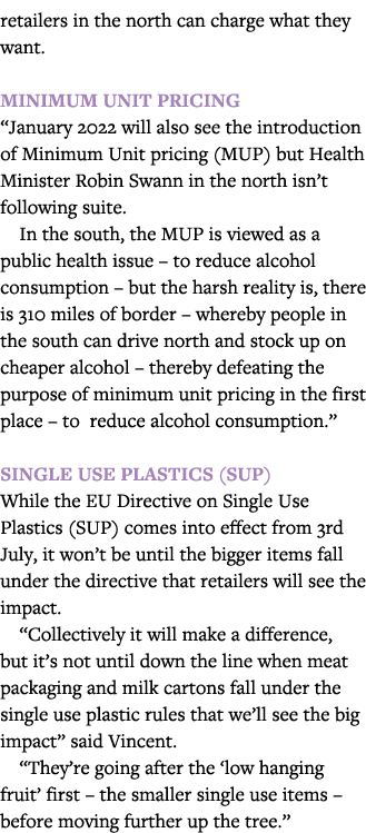 retailers in the north can charge what they want  Minimum Unit Pricing  January 2022 will also see the introduction o   