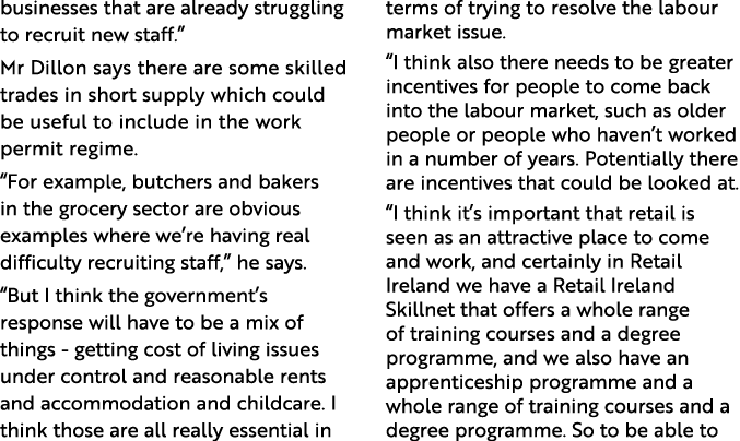 businesses that are already struggling to recruit new staff   Mr Dillon says there are some skilled trades in short s   
