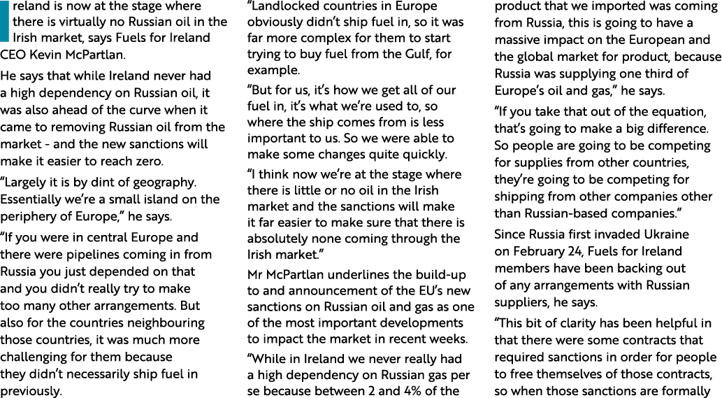Ireland is now at the stage where there is virtually no Russian oil in the Irish market, says Fuels for Ireland CEO K   