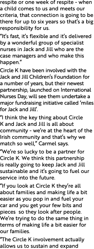 respite or one week of respite - when a child comes to us and meets our criteria, that connection is going to be ther   