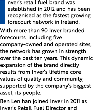 Inver s retail fuel brand was established in 2012 and has been recognised as the fastest growing forecourt network in   