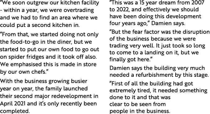 We soon outgrew our kitchen facility  - within a year, we were overtrading and we had to find an area where we could   
