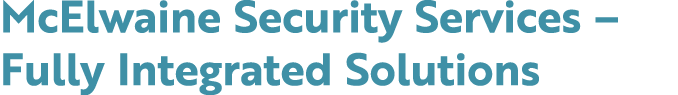 McElwaine Security Services   Fully Integrated Solutions