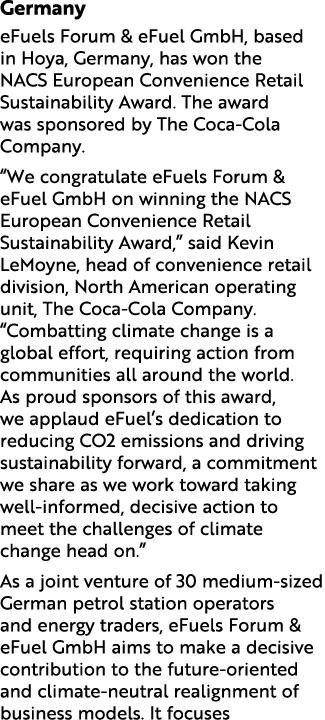 Germany eFuels Forum & eFuel GmbH, based in Hoya, Germany, has won the NACS European Convenience Retail Sustainabilit...