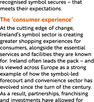 recognised symbol secures – that meets their expectations. The ‘consumer experience’ At the cutting edge of change, I...
